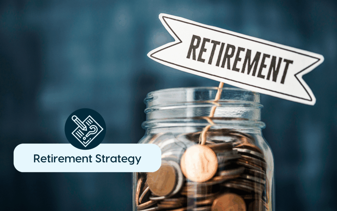 Savings jar labeled for retirement strategy