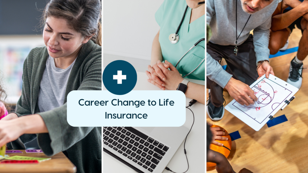 Career Change to Life Insurance
