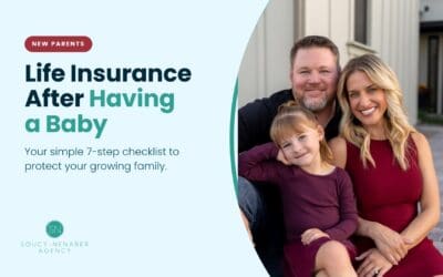 Life Insurance After Having a Baby: Your Simple 7-Step Checklist