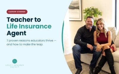 Teacher to Life Insurance Agent: 7 Proven Reasons Teachers Thrive
